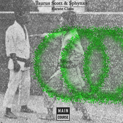 Taurus Scott & Sphynxx - Karate Class ( OUT NOW! )