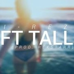 Rez - 3 Ft Tall (Prod. Rekstar)