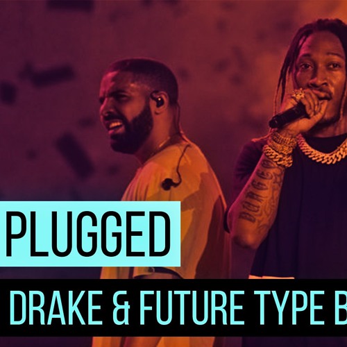 Plugged Instrumental / Future & Drake (Prod. CampBangerz)