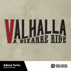 Adana Twins - Valhalla Festival Podcast