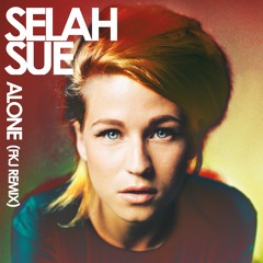 Selah Sue - Alone (FKJ Remix)