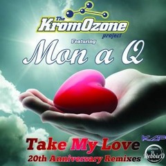 KromOzone Project - Take My Love (dj genesis breaks remix) Available Now!
