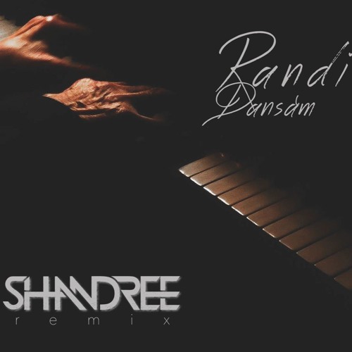 Randi - Dansam (Shandree Remix)