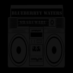 BlueBerry Waters - Sharuwaru