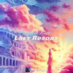 Dominik von Francois - Last Resort (Artist Album)