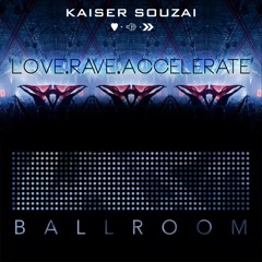 Kaiser Souzai - Rave (Original Mix)