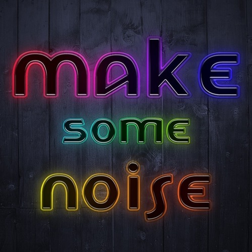 AXIUM - Make Some Noise ! (Original Mix)