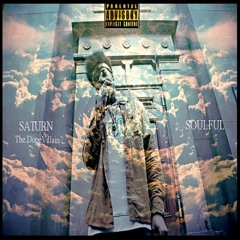 Saturn - SOULFUL (Prod. By IBeSoulful)
