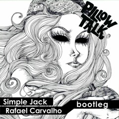 Pillowtalk - Soft (Simple Jack, Rafael Carvalho Bootleg) | FREE DOWNLOAD