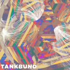 Tankbund Teaser Sampler (Work in Progress)