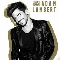 Adam Lambert - Things I Didn't Say