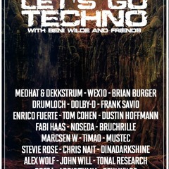 Let's Go Techno With Beni Wilde & Friends | Episode 18 : Marcsen W