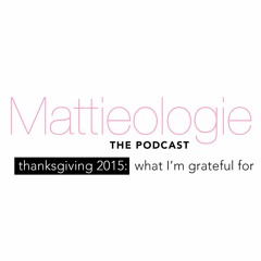Thanksgiving 2015 - 5 Things I'm Thankful For In 2015