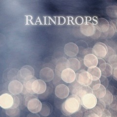 Raindrops - (Track Preview)