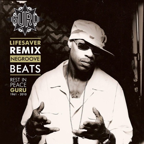 01. Guru - Lifesavier (Negroove Remix)