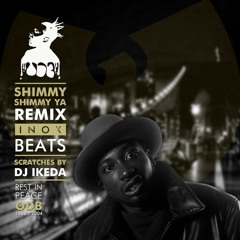 05. Ol' Dirty Bastard - Shimmy Shimmy Ya (Inox Remix)