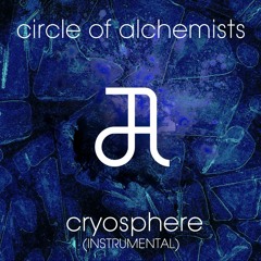 Circle Of Alchemists - Cryosphere  *Free Download*