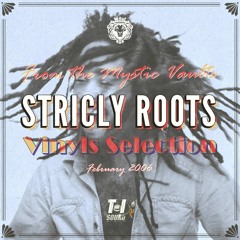 From The Mystic Vault: Strictly Roots Vinyls Selection (February 2006)