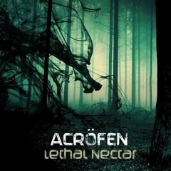 Acröfen - Lethal Nectar