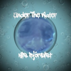 Under The Water - Nils Björquist
