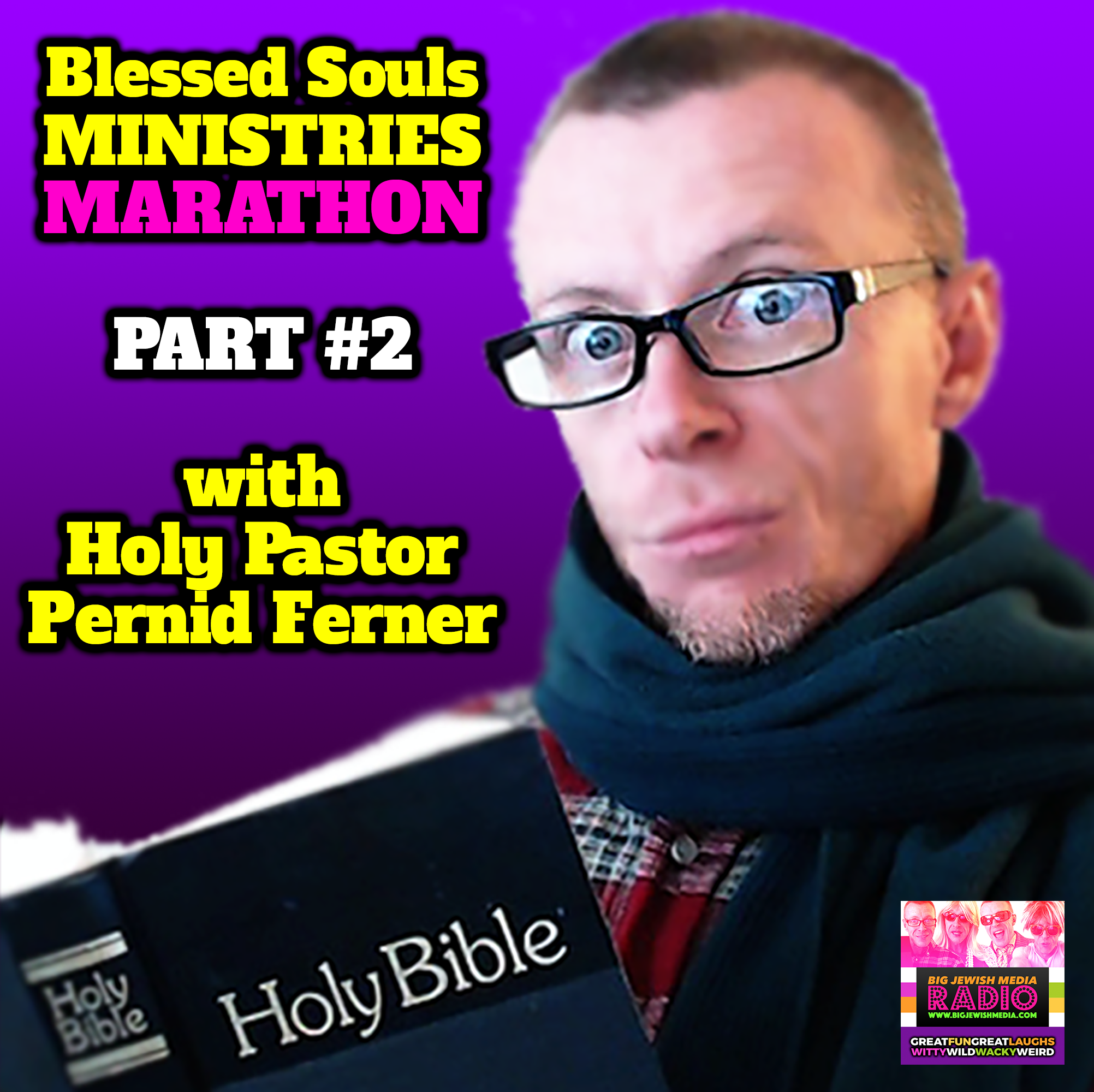 Blessed Souls Ministries MARATHON (PART 2) with Pastor Pernid Ferner episode artwork