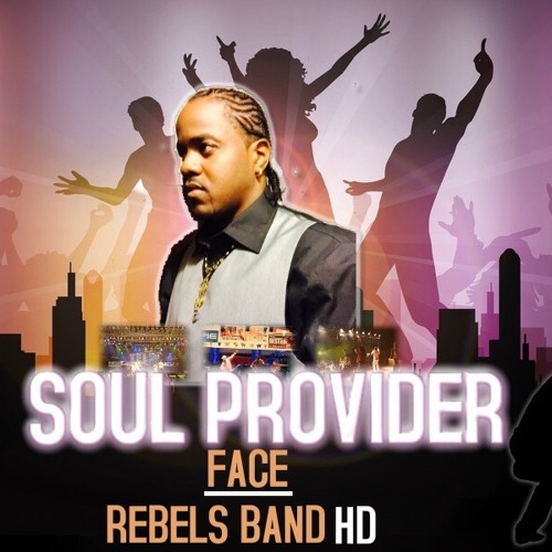 Soul Provider (Zouk /Compa) Cover  Face & Rebels Band HD.