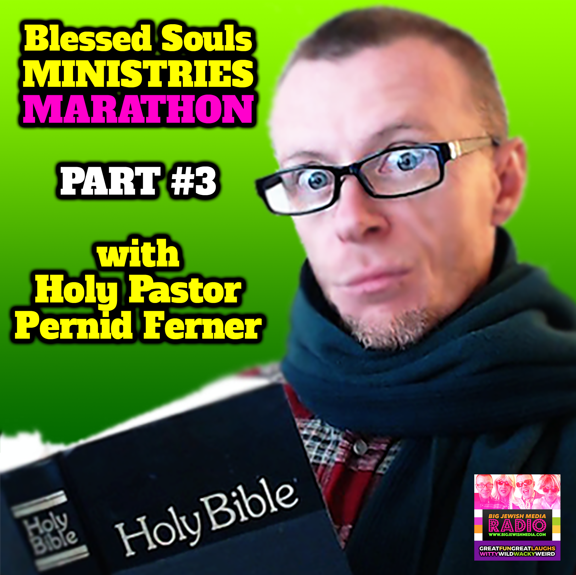 Blessed Souls Ministries MARATHON (PART 3) with Pastor Pernid Ferner episode artwork