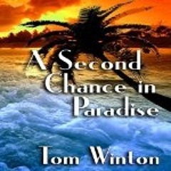 Betrayal: From "A Second Chance in Paradise"