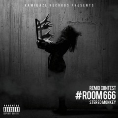 Stereo Monkey - ROOM 666 (Le Harry Noise Remix)FREE DOWNLOAD