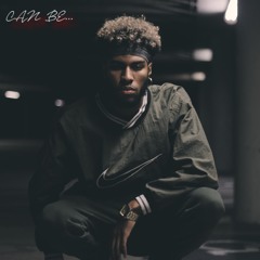 Can Be (Prod. By TheSenseiBlue)