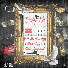Errday Nie - YO And Pluto Toonz Feat. Mercial