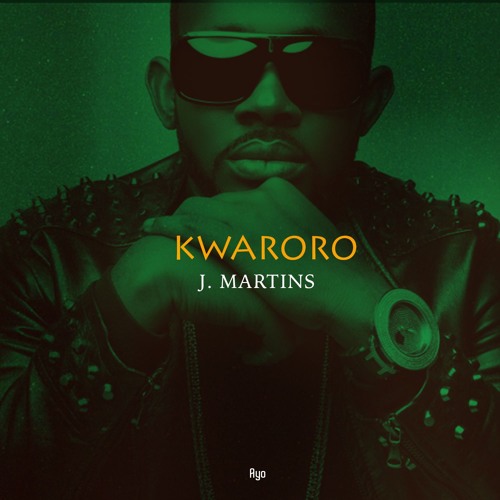 Kwaroro - J. Martins ft P square