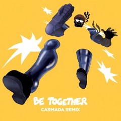 Major Lazer - Be Together (Carmada Remix)