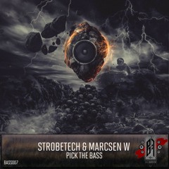 Preview - Strobetech & Marcsen W - Pick The Bass ( Bjoern Willing Remix) DLC Mastering