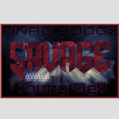 Ft. Young Dell ~ Savage