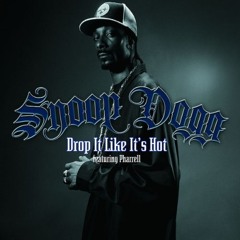 Drop It Like It's Hot (shOXcity Bootleg) - Snoop Dogg Ft. Pharrell Williams