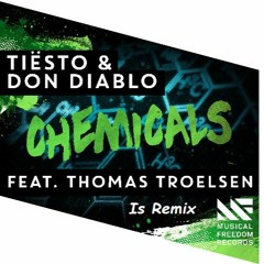 Chemicals (Is Remix)
