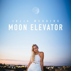 Julia McGuire - Moon Elevator