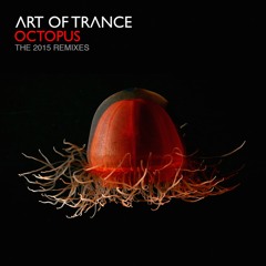 Art Of Trance - Octopus (Gai Barone Gallery Remix) - PLatipus Edit