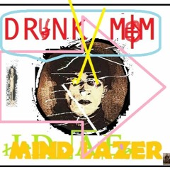 DrunkMomMindLazer