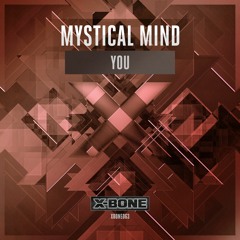 Mystical Mind - You (#XBONE063)
