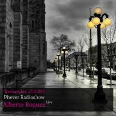 Alberto Roquez - Phever RadioShow 25.11.2015(Dublin)