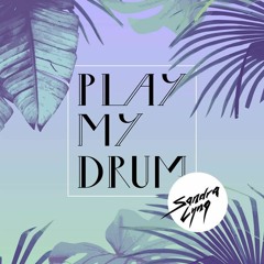 SANDRA LYNG - Play My Drum (Mattias & Akami Remix)