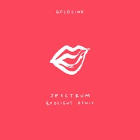 GoldLink - Spectrum (Redlight Remix)