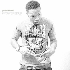 Powered Up (Young Thug "Power" Cover) by @tmizzletmann w/DL