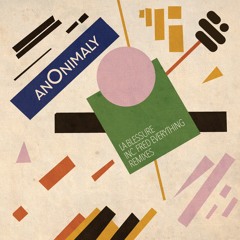 Anonimaly - La Blessure (Fred Everything Remix)