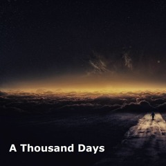A Thousand Days