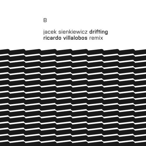 Jacek Sienkiewicz "Drifting" by Ricardo Villalobos