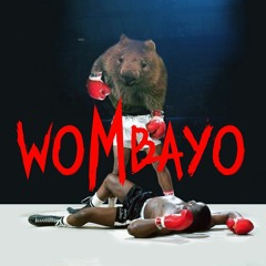 Exclusive: Wom-Bat - Wombayo (Vocal Mix)