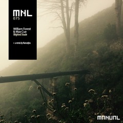 William Forest & Max Cue - Blighted Shade [preview]